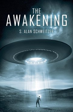 The Awakening - Schweitzer, S. Alan