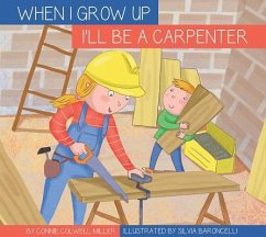 I'll Be a Carpenter - Miller, Connie Colwell