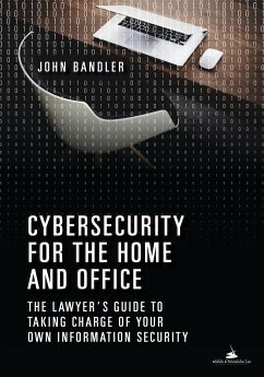 Cybersecurity for the Home and Office - Bandler, John