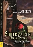 Shieldmaiden Book 2: Jewel of Fire