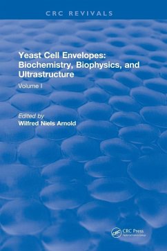 Yeast Cell Envelopes Biochemistry Biophysics and Ultrastructure - Arnold, Leo H