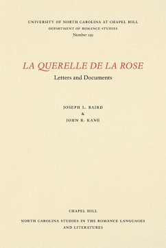 La Querelle de la rose - Baird, Joseph L.; Kane, John R.