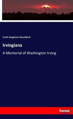 Irvingiana - Duyckinck, Evert Augustus