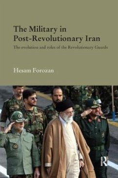 The Military in Post-Revolutionary Iran - Forozan, Hesam