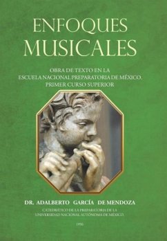 Enfoques Musicales - Garcia de Mendoza, Adalberto