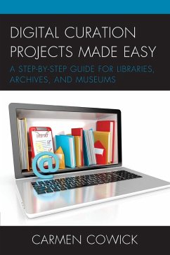 Digital Curation Projects Made Easy - Cowick, Carmen