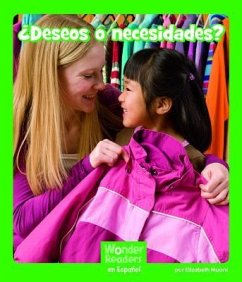 ¿Deseos O Necesidades? - Moore, Elizabeth