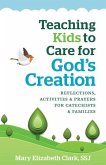 Teaching Kids to Care for God's Creation