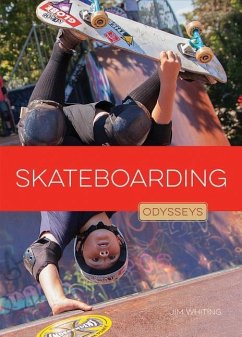 Skateboarding Odysseys - Whiting, Jim