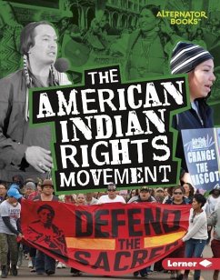 The American Indian Rights Movement - Braun, Eric