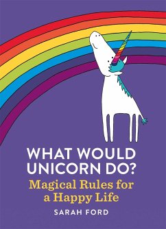 What Would Unicorn Do? - Ford, Sarah