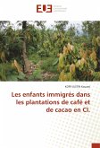 Les enfants immigrés dans les plantations de café et de cacao en CI.