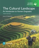 Cultural Landscape: An Introduction to Human Geography, The, Global Edition