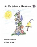 A Little School in the Woods