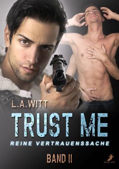 Trust me - reine Vertrauenssache (eBook, ePUB) - Witt, L. A.