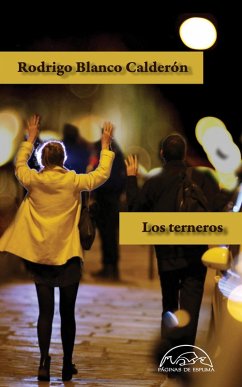 Los terneros (eBook, ePUB) - Blanco Calderón, Rodrigo