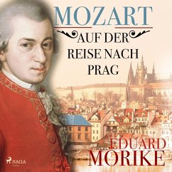 Mozart auf der Reise nach Prag (Ungekürzt) (MP3-Download) - Mörike, Eduard