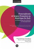 Francophonie et langue française en Amérique du Sud (eBook, PDF)