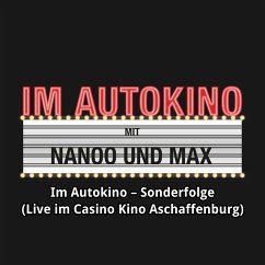 Im Autokino, Sonderfolge (Live im Casino Kino Aschaffenburg) (MP3-Download) - Nachtsheim, Max "Rockstah"; Nanoo, Chris