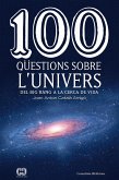 100 qüestions sobre l'univers (eBook, ePUB)