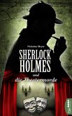 Sherlock Holmes und die Theatermorde (eBook, ePUB)