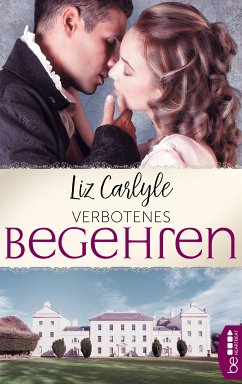 Verbotenes Begehren (eBook, ePUB) - Carlyle, Liz