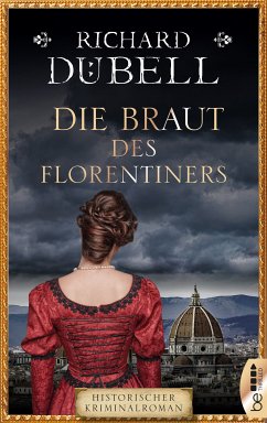 Die Braut des Florentiners (eBook, ePUB) - Dübell, Richard