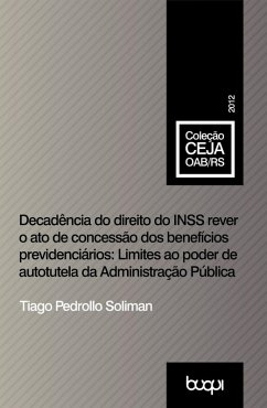 Cover Decadência do direito do INSS rever o ato de concessão dos benefícios previdenciários (eBook, ePUB)