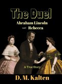 The Dual Abraham Lincoln and Rebecca (eBook, ePUB)