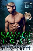 Savage Loss (Fierce Mates: Cougar Pride, #2) (eBook, ePUB)
