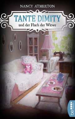 Tante Dimity und der Fluch der Witwe / Tante Dimity Bd.22 (eBook, ePUB) - Atherton, Nancy