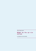 Malgré les fins qui n'en sont pas (eBook, ePUB) Malgré les fins qui n'en sont pas (eBook, ePUB)