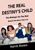 The Real Destiny's Child (Behind The Music Tales, #6) (eBook, ePUB)