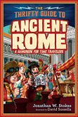The Thrifty Guide to Ancient Rome (eBook, ePUB)