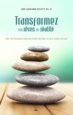 Transformez vos reves en realite (eBook, ePUB) Transformez vos reves en realite (eBook, ePUB)