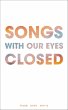 Songs with Our Eyes Closed (eBook, ePUB) - Bild 1