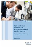 Kollaboration als Schlüssel zum erfolgreichen Transfer von Innovationen (eBook, PDF)
