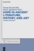 Hope in Ancient Literature, History, and Art
