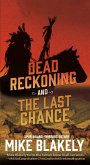 Dead Reckoning and The Last Chance (eBook, ePUB)