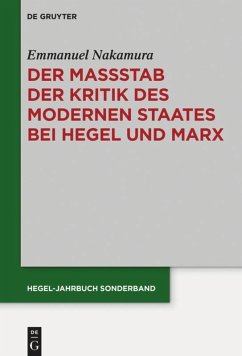 Der Maßstab der Kritik des modernen Staates bei Hegel und Marx - Nakamura, Emmanuel