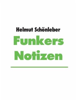 Funkers Notizen (eBook, ePUB)