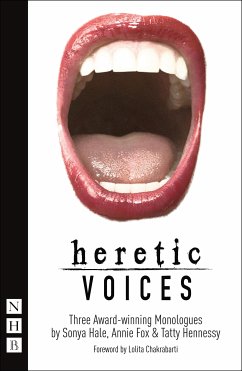 Heretic Voices (NHB Modern Plays) (eBook, ePUB) - Hale, Sonya; Fox, Annie; Hennessy, Tatty