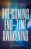 The Coming End-Time Awakening (eBook, ePUB) The Coming End-Time Awakening (eBook, ePUB)
