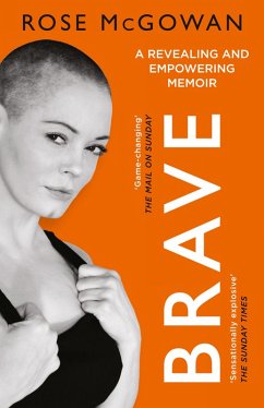 Brave (eBook, ePUB) - Mcgowan, Rose