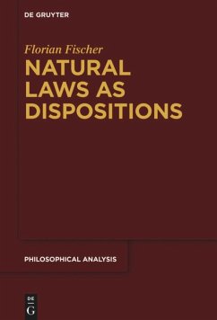 Natural Laws as Dispositions - Fischer, Florian