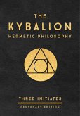 The Kybalion: Centenary Edition (eBook, ePUB)