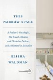 This Narrow Space (eBook, ePUB)