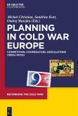 Planning in Cold War Europe