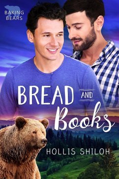 Bread and Books (Baking Bears, #3) (eBook, ePUB) - Shiloh, Hollis