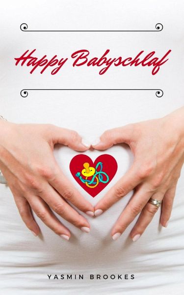 Happy Babyschlaf (eBook, ePUB) Happy Babyschlaf (eBook, ePUB)